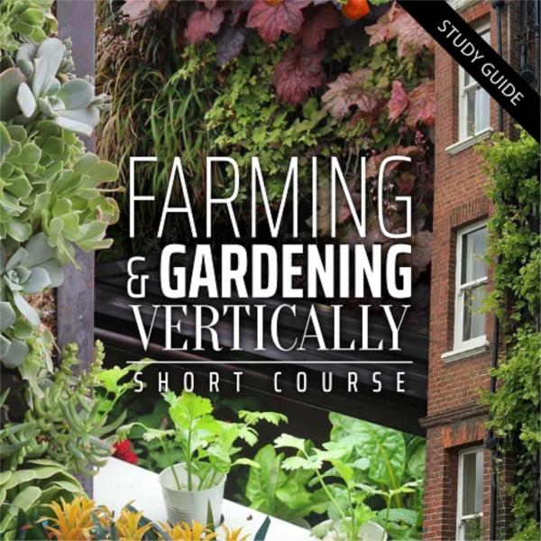 Farming And Gardening Vertically Short Course Main 6180 6180 Jpg